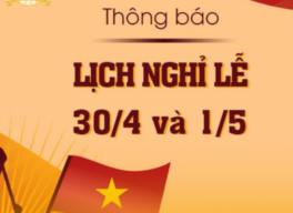 THÔNG BÁO: NGHỈ LỄ NGÀY 30/4 VÀ 1/5/2024 