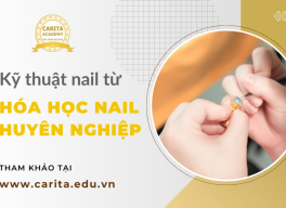 Cùng Carita Academy điểm danh 3 kỹ thuật nail "hot hit" nhất 2025 mọi khóa học nail chuyên nghiệp đều dạy