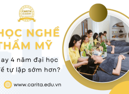 4 năm đại học hay 6 tháng học nghề: Lựa chọn nào giúp bạn tự lập sớm hơn? - Carita Academy