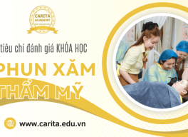Check-list 5 tiêu chí đánh giá một khóa học phun xăm thẩm mỹ uy tín - Carita Academy