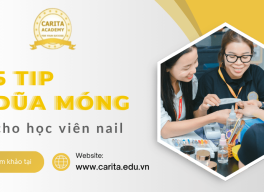 5 tip dũa móng cực hiệu quả cho học viên nail - Carita Academy
