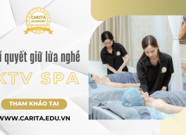 Bí quyết giữ lửa nghề dành riêng cho các kỹ thuật viên spa – Carita Academy