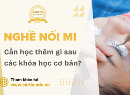 Cần học thêm những gì sau khóa cơ bản để thăng tiến trong nghề nối mi? – Carita Academy