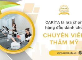 Lý giải vì sao Carita Academy luôn là lựa chọn hàng đầu cho thế hệ chuyên viên thẩm mỹ mới?