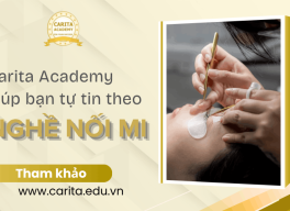 Carita Academy giúp bạn tự tin dấn bước và theo nghề nối mi bền vững