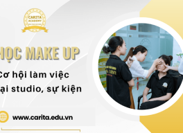 Chớp lấy cơ hội làm việc tại các studio, sự kiện lớn nhờ học make up chuyên nghiệp Carita Academy