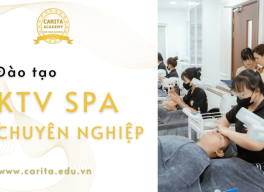 Đào tạo kỹ thuật viên spa chuyên nghiệp Carita Academy: Nâng tầm tay nghề, chinh phục khách hàng