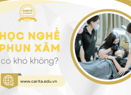 Học nghề phun xăm có khó không? So sánh với các ngành nghề làm đẹp khác – Carita Academy