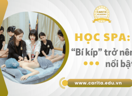 Học spa cùng Carita Academy: "Bí kíp" giúp bạn nổi bật giữa hàng ngàn chuyên viên