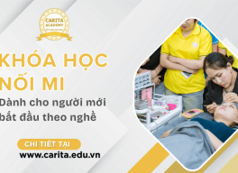 Khóa học nối mi tại Carita Academy dành cho người mới bắt đầu
