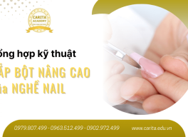 Các kỹ thuật đắp bột nail nâng cao liệu bạn đã nắm? - Carita Academy
