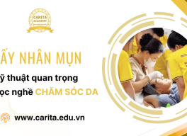 Lấy nhân mụn: Kỹ thuật không thể bỏ qua khi học nghề chăm sóc da - Carita Academy