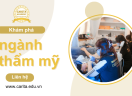 Ngành thẩm mỹ không chỉ có spa: Khám phá những ngách nghề hái ra tiền – Carita Academy