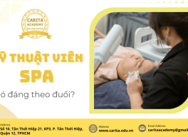 Nghề kỹ thuật viên spa có xứng đáng để bạn theo đuổi ở hiện tại?