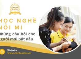 Những câu hỏi thường gặp về học nghề nối mi cho người mới bắt đầu – Carita Academy