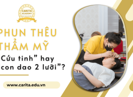 Phun thêu thẩm mỹ: "Cứu tinh" cho nhan sắc hay "con dao hai lưỡi"? – Carita Academy