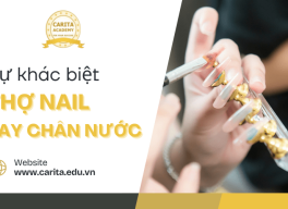 Tìm hiểu sự khác biệt giữa thợ nail bột và tay chân nước - Carita Academy