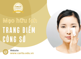 Trang điểm đi làm công sở và những mẹo nhỏ nhưng hữu ích - Carita Academy