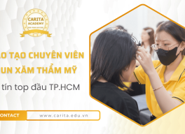 Giới thiệu trung tâm đào tạo chuyên viên thẩm mỹ chất lượng hàng đầu - Carita Academy