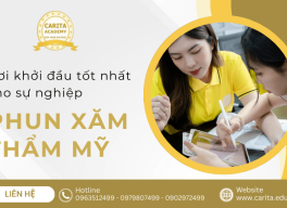 Vì sao Carita Academy là nơi khởi đầu tốt nhất cho sự nghiệp phun xăm thẩm mỹ của bạn?