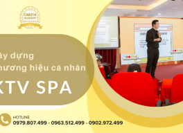 Làm thế nào để xây dựng thương hiệu cá nhân kỹ thuật viên spa trên nền tảng số? - Carita Academy