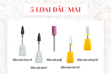 CÓ BAO NHIÊU LOẠI ĐẦU MÀI MÓNG CẦN THIẾT? CÔNG DỤNG CỦA TỪNG LOẠI