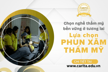 Chọn nghề thẩm mỹ bền vững? Chọn phun xăm thẩm mỹ! – Carita Academy