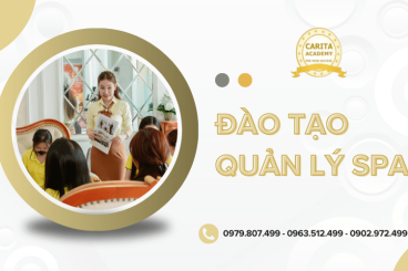 Đào tạo quản lý spa thời đại mới và những kỹ năng không thể thiếu – Carita Academy