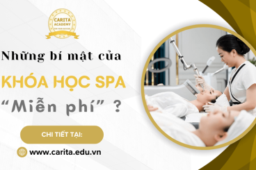 Giải mã những bí mật đằng sau các khóa học nghề spa miễn phí - Carita Academy