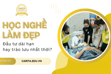 Học nghề làm đẹp: Đầu tư cho tương lai hay chỉ là trào lưu nhất thời? – Carita Academy
