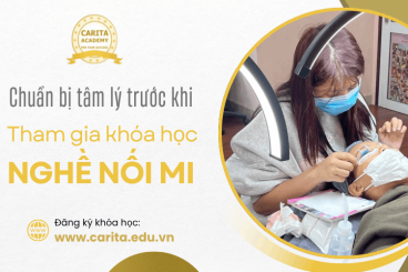 Học nối mi có khó không? Cần chuẩn bị tâm lý như thế nào cho hiệu quả? - Carita Academy