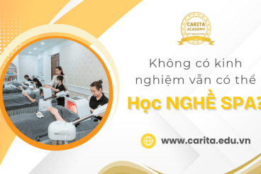 Không có kinh nghiệm vẫn có thể học nghề spa? - Carita Academy