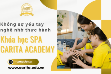 Không sợ yếu tay nghề nhờ học thực hành xuyên suốt tại khóa học spa Carita Academy