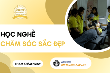 Lợi ích tuyệt vời từ học nghề chăm sóc sắc đẹp bạn không thể bỏ qua – Carita Academy