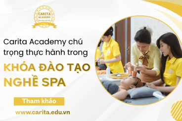 Lý giải vì sao Carita Academy luôn chú trọng thực hành trong các khóa đào tạo nghề spa