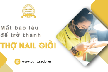 Mất bao lâu để bạn trở thành thợ nail giỏi, đủ để hành nghề?  - Carita Academy