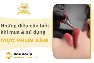 Những điều cần biết khi tìm mua và sử dụng mực phun xăm thẩm mỹ - Carita Academy