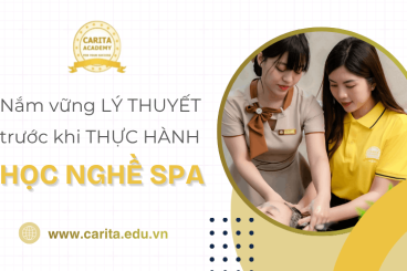 Nắm vững kiến thức lý thuyết trước khi thực hành trong học nghề spa - Carita Academy