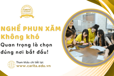 Nghề phun xăm thẩm mỹ không khó, quan trọng là chọn đúng nơi bắt đầu - Carita Academy