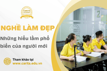 Những hiểu lầm phổ biến về nghề làm đẹp – Carita Academy