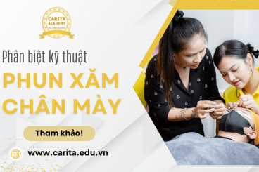 Phân biệt 4 kỹ thuật phun xăm mày cho người mới học - Carita Academy