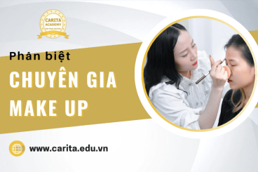 Phân biệt giữa người biết trang điểm và chuyên gia make up – Carita Academy