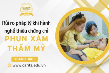 Rủi ro pháp lý khi hành nghề phun xăm không có chứng chỉ - Carita Academy