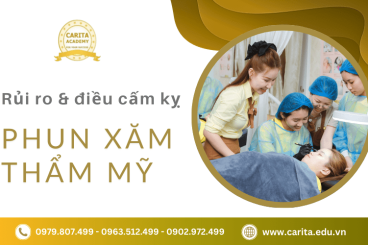 Các rủi ro và những điều cấm kỵ trong phun xăm thẩm mỹ - Carita Academy