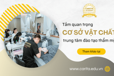 Lý giải tầm quan trọng của cơ sở vật chất đối với các trung tâm đào tạo thẩm mỹ - Carita Academy