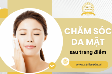 Tất tần tật về cách chăm sóc da mặt sau trang điểm