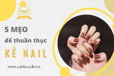 Thuần thục kỹ thuật kẻ nail với 5 mẹo hữu ích từ Carita Academy