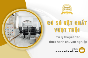 Từ lý thuyết đến thực hành chuyên nghiệp tại Carita Academy nhờ cơ sở vật chất vượt trội