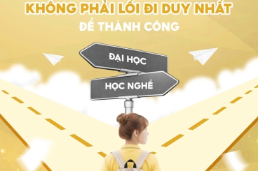ĐẠI HỌC KHÔNG PHẢI LỐI ĐI DUY NHẤT 