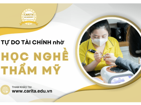 TỰ DO TÀI CHÍNH NHỜ HỌC NGHỀ THẨM MỸ